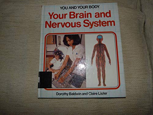Beispielbild fr Your Brain and Nervous System (You & your body) zum Verkauf von AwesomeBooks