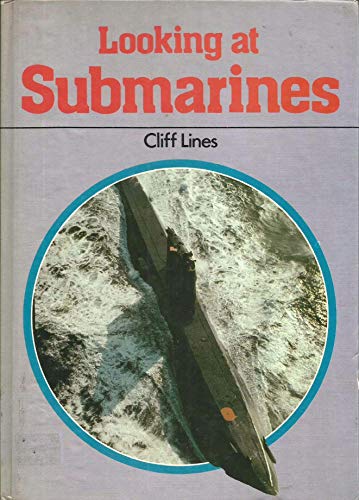 Looking at Submarines