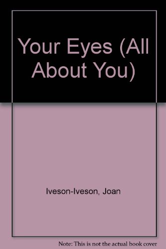 Your Eyes (All About You) (9780850785166) by Joan Iveson-Iveson