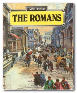 9780850786965: The Romans: 12 (Beginning History)