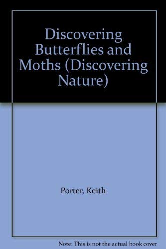 Imagen de archivo de Discovering Butterflies and Moths (Discovering Nature) a la venta por Phatpocket Limited