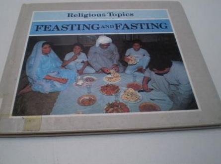 Beispielbild fr Feasting And Fasting zum Verkauf von Goldstone Books