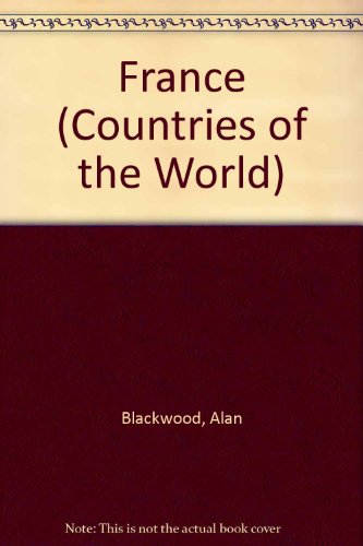 France (Countries of the World) (9780850788501) by Anna Sproule