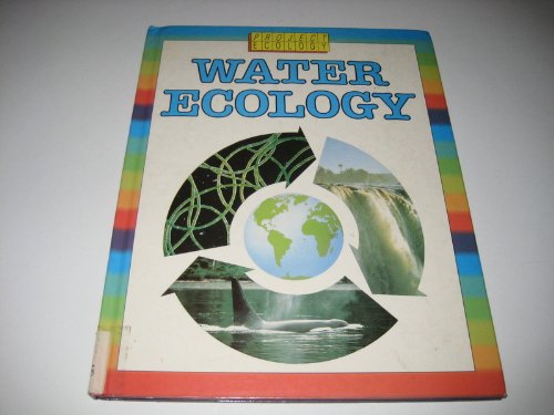 Imagen de archivo de Water Ecology (Project Ecology) a la venta por dsmbooks