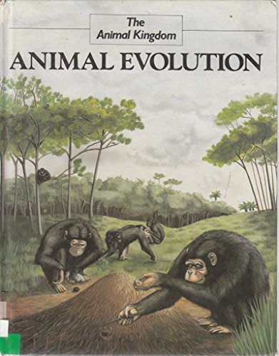 Imagen de archivo de The Animal Kingdom: ANIMAL EVOLUTION a la venta por Stephen Dadd