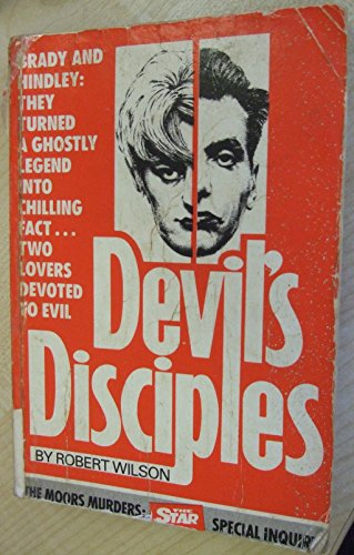 Beispielbild fr Devil's Disciples: Moors Murders zum Verkauf von AwesomeBooks
