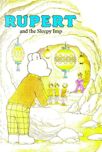 Stock image for Rupert and the Sleepy Imp (Rupert Bear Board Books Series) for sale by GF Books, Inc.