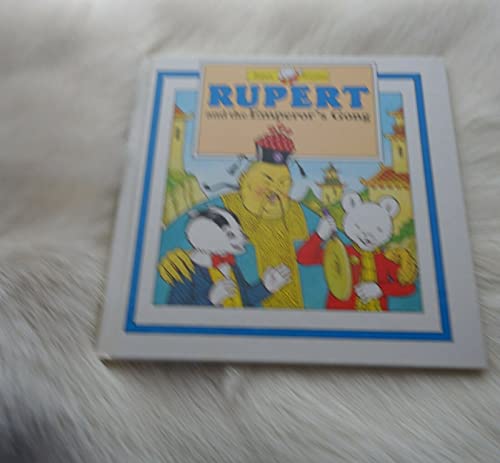 Stock image for Rupert and the Emperor's Gong (Rupert storytime) for sale by AwesomeBooks