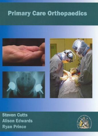 Beispielbild fr Primary Care Orthopaedics zum Verkauf von Better World Books Ltd