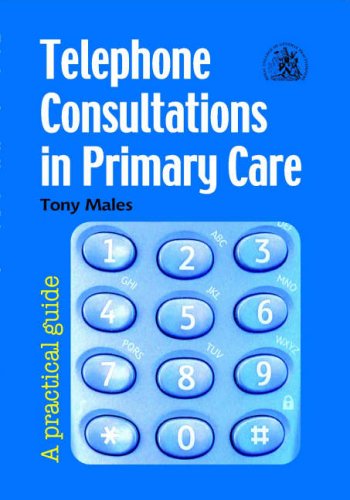 Beispielbild fr Telephone Consultations in Primary Care: A Practical Guide zum Verkauf von AwesomeBooks