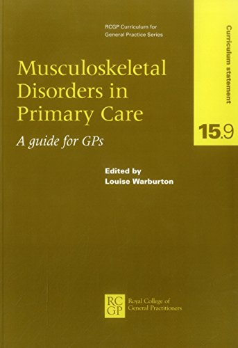 Stock image for Musculoskeletal Disorders in Primary Care: A Guide For GPS for sale by Anybook.com