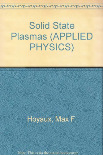 Beispielbild fr Solid State Plasmas zum Verkauf von Better World Books