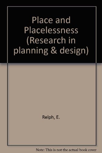 9780850861112: Place and Placelessness (Research in planning & design)