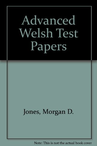 Advanced Welsh Test Papers (9780850882933) by Jones, Morgan D.