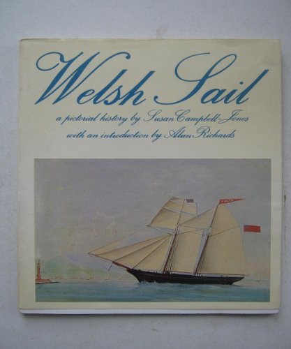 Beispielbild fr Welsh Sail: A Pictorial History zum Verkauf von WorldofBooks