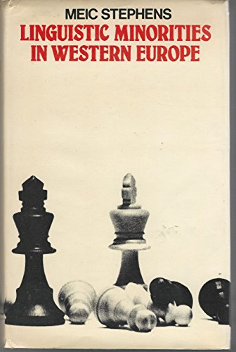 Linguistic Minorities in Western Europe . 1st HC Edition, AF. 1976 - Meic Stephens