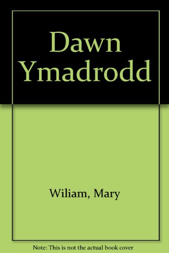 Beispielbild fr Dawn Ymadrodd zum Verkauf von Goldstone Books