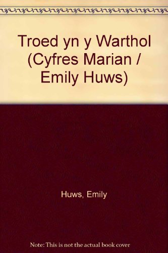 Beispielbild fr Troed yn y Warthol (Cyfres Marian / Emily Huws) zum Verkauf von Goldstone Books