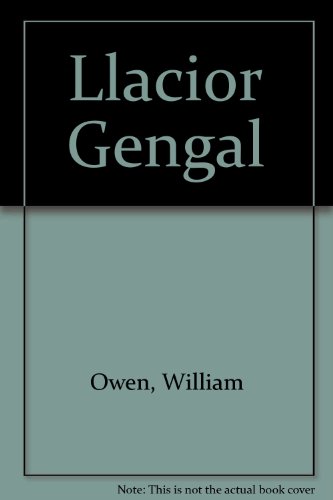 Stock image for Llacio'r Gengal for sale by Richard Sylvanus Williams (Est 1976)