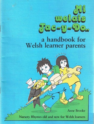 9780850886740: Mi Welais Jac Y Do : Handbook for Welsh-learner Parents