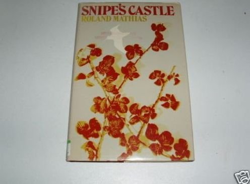 Stock image for Snipe's Castle Mathias, Roland for sale by Literary Cat Books
