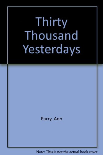 Beispielbild fr Thirty Thousand Yesterdays (Welsh Edition) zum Verkauf von siop lyfrau'r hen bost