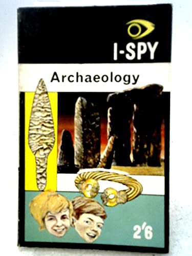 I-Spy Archaeology (9780850900569) by Big Chief I-Spy