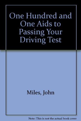 One Hundred and One Aids to Passing Your Driving Test (9780850902884) by Miles, John