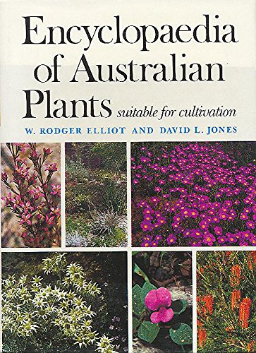 Encyclopedia of Australian Plants Vol. 2 : Suitable for Cultivation (two)