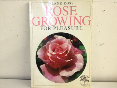 Beispielbild fr Rose Growing for Pleasure (Lothian gardening guide) zum Verkauf von AwesomeBooks