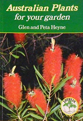 9780850912210: Australian Plants for Your Garden