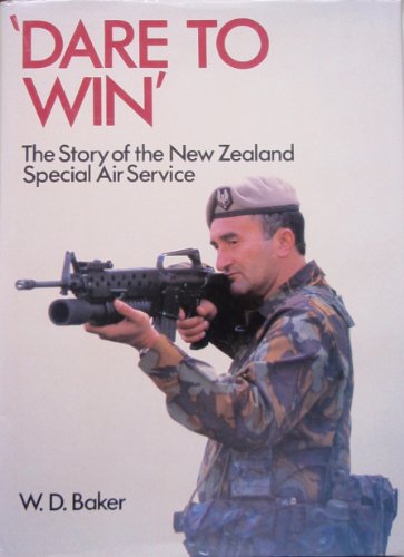 9780850912777: Dare to Win - The Story of the New Zealand Special Air Service