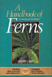 A Handbook of Ferns for Australia and New Zealand (Lothian Gardening Guide)