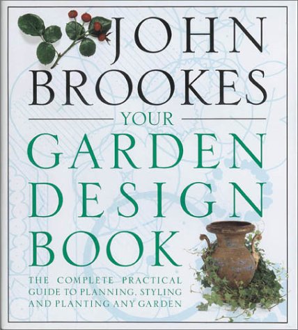 9780850914047: Your Garden Design Book