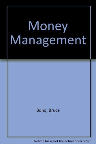 Money management (9780850914702) by Bruce Bond