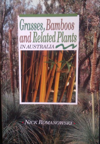 Imagen de archivo de Grasses, bamboos and related plants in Australia a la venta por Kona Bay Books