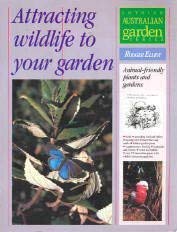 Attracting Wildlife to Your Garden (9780850916287) by Elliot, Rodger