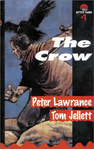 The Crow (After Dark 4) (9780850917536) by Peter Lawrance