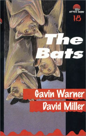 The Bats (After Dark 18) (9780850918045) by Gavin Warner