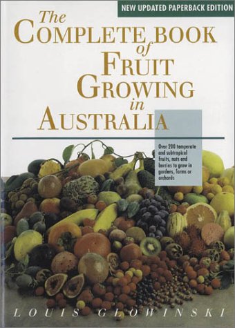9780850918700: The Complete Book of Fruit Growing in Australia