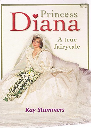 Stock image for Princess Diana: A True Fairytale for sale by WYEMART LIMITED