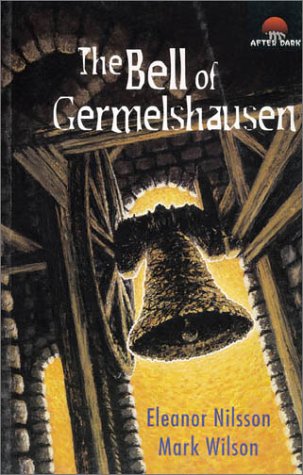 Stock image for THE BELL OF GERMELHAUSEN ( After Dark Ser. #38 ) for sale by Grandmahawk's Eyrie