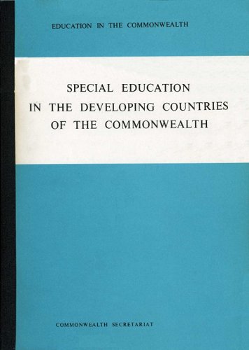 Special education in the developing countries of the Commonwealth (Education in the Commonwealth) (9780850920482) by Commonwealth Secretariat