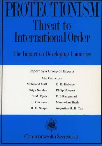 Protectionism: Threat to International Order (9780850922196) by Commonwealth Secretariat