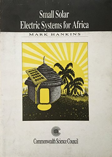 Small Solar Electric System for Africa (9780850923742) by Commonwealth Secretariat