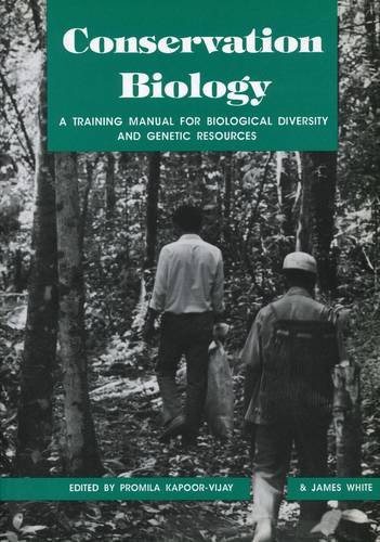 Beispielbild fr Conservation Biology: Training Manual for Biological Diversity and Genetic Resources zum Verkauf von Cambridge Rare Books
