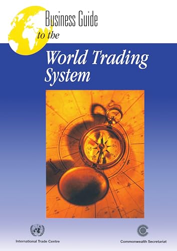 Beispielbild fr Business Guide to the World Trading System zum Verkauf von WorldofBooks