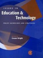 Beispielbild fr Issues in Education and Technology : Policy Guidelines and Strategies for Commonwealth Countries zum Verkauf von Better World Books