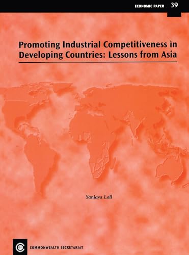 Stock image for Promoting Industrial Competitiveness in Developing Countries: Lessons from Asia (Economic Paper Series) for sale by Phatpocket Limited
