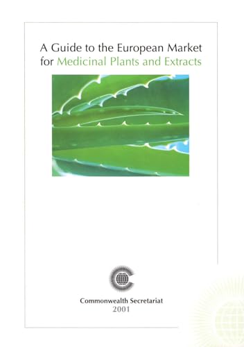 Guidelines for Exporters of Medicinal Herbs to the European Market (9780850926613) by Commonwealth Secretariat